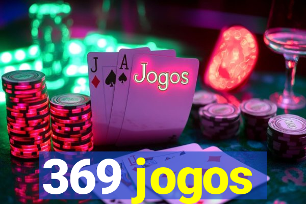 369 jogos